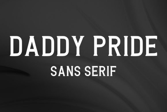 Daddy Pride Font for Bold Campaigns