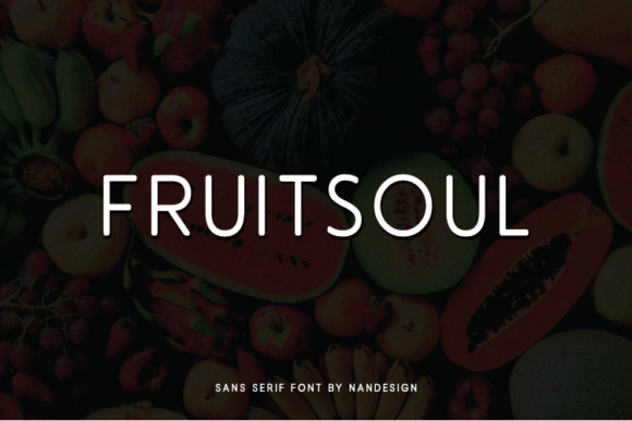 Fruitsoul: A Clean Sans Serif for Creative Projects