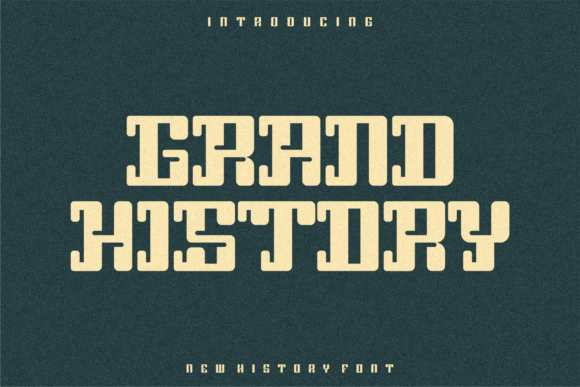 Grand History: A Bold Typeface for Modern Campaigns
