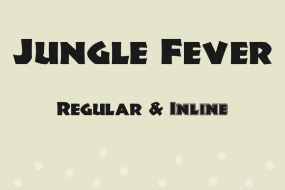 Jungle Fever Font Review