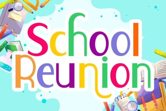 School Reunion Font